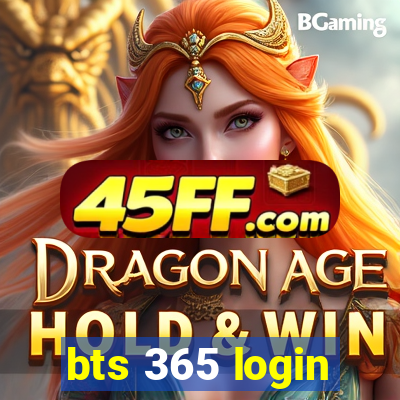 bts 365 login